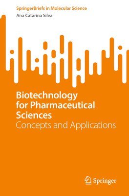 bokomslag Biotechnology for Pharmaceutical Sciences