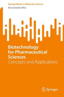 Biotechnology for Pharmaceutical Sciences 1