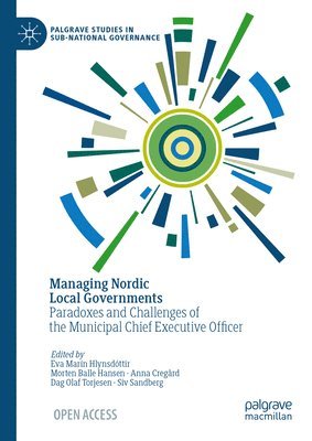 bokomslag Managing Nordic Local Governments