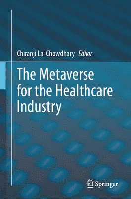 bokomslag The Metaverse for the Healthcare Industry