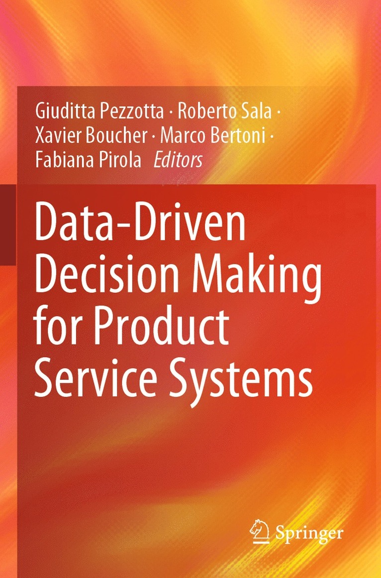 Giuditta Pezzotta, Roberto Sala, Xavier Boucher, Marco Bertoni, Fabiana Pirola - Data-Driven Decision Making for Product Service Systems, Häftad