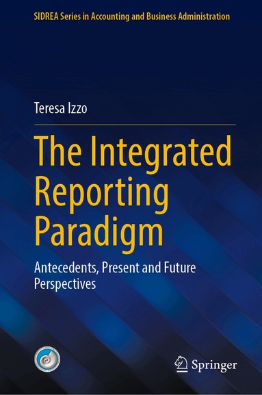 Teresa Izzo - Integrated Reporting Paradigm, Inbunden
