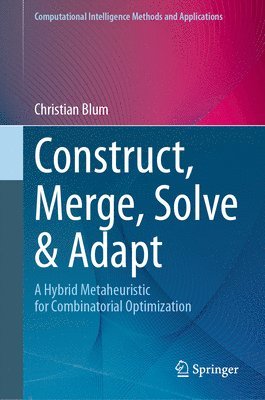 Construct, Merge, Solve & Adapt 1