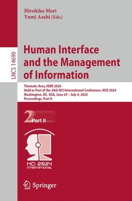 Human Interface and the Management of Information 1