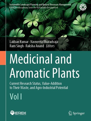 Lakhan Kumar, Navneeta Bharadvaja, Ram Singh, Raksha Anand - Medicinal and Aromatic Plants, Inbunden
