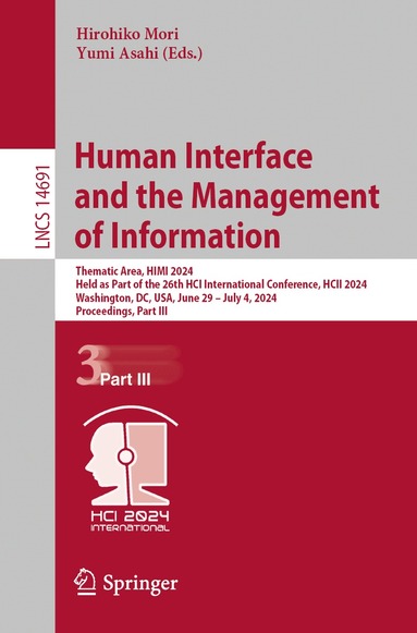 Hirohiko Mori, Yumi Asahi - Human Interface and the Management of Information, Häftad
