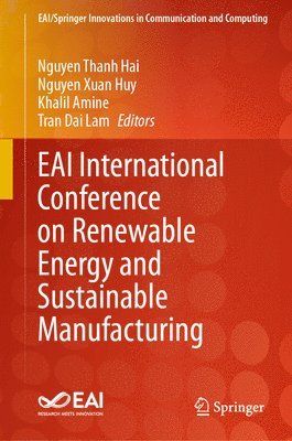 bokomslag EAI International Conference on Renewable Energy and Sustainable Manufacturing