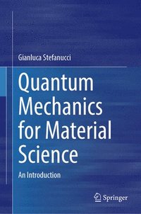 bokomslag Quantum Mechanics for Material Science