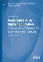 Adebowale Owoseni, Oluwaseun Kolade, Abiodun Egbetokun - Generative AI in Higher Education, Häftad