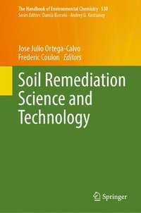 bokomslag Soil Remediation Science and Technology