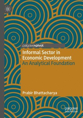 Informal Sector in Economic Development 1