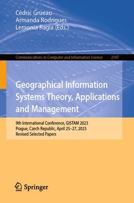Geographical Information Systems Theory, Applications and Management 1