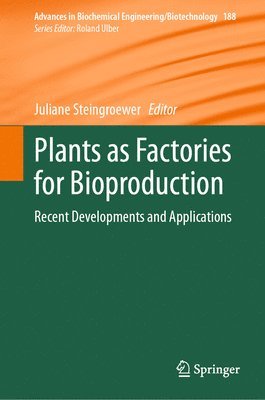 bokomslag Plants as Factories for Bioproduction