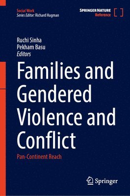 Families and Gendered Violence and Conflict 1