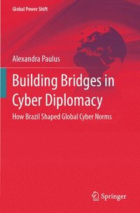 bokomslag Building Bridges in Cyber Diplomacy