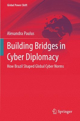 bokomslag Building Bridges in Cyber Diplomacy