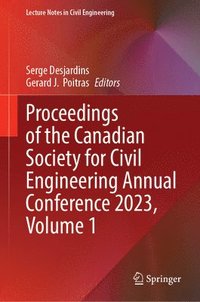 bokomslag Proceedings of the Canadian Society for Civil Engineering Annual Conference 2023, Volume 1