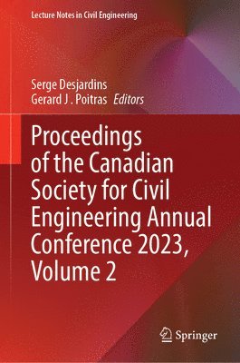 bokomslag Proceedings of the Canadian Society for Civil Engineering Annual Conference 2023, Volume 2
