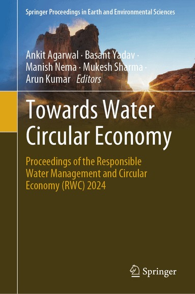Ankit Agarwal, Basant Yadav, Manish Nema, Mukesh Sharma, Arun Kumar - Towards Water Circular Economy, Inbunden
