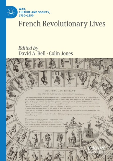 David A. Bell, Colin Jones - French Revolutionary Lives, Häftad