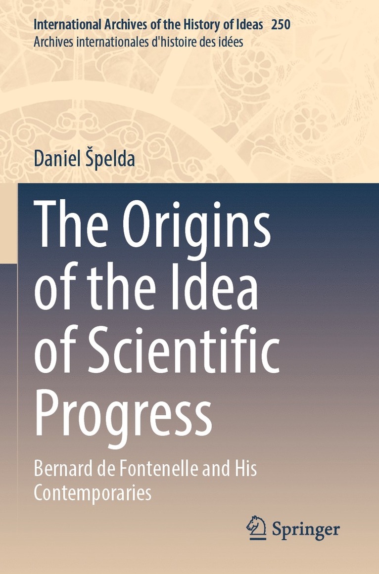 Daniel Špelda, Daniel Spelda, Daniel ¿Pelda - Origins of the Idea of Scientific Progress, Häftad