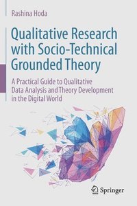 bokomslag Qualitative Research with Socio-Technical Grounded Theory