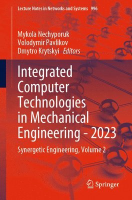 bokomslag Integrated Computer Technologies in Mechanical Engineering - 2023