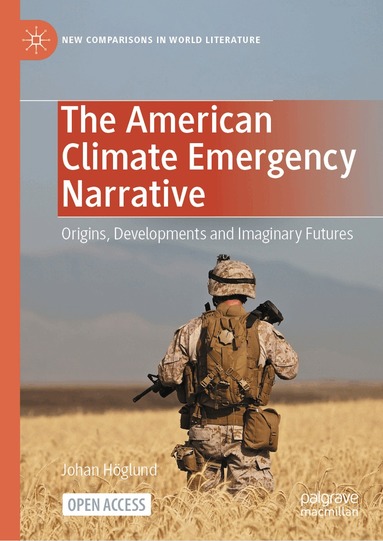 Johan Höglund - American Climate Emergency Narrative, Inbunden
