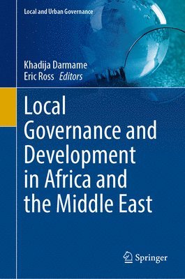 Local Governance and Development in Africa and the Middle East 1