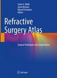 bokomslag Refractive Surgery Atlas