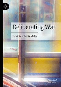 bokomslag Deliberating War