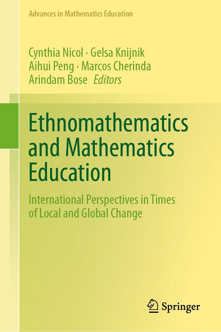 Cynthia Nicol, Gelsa Knijnik, Aihui Peng, Marcos Cherinda, Arindam Bose - Ethnomathematics and Mathematics Education, Inbunden