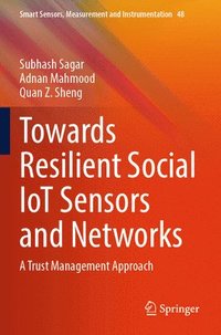 bokomslag Towards Resilient Social IoT Sensors and Networks
