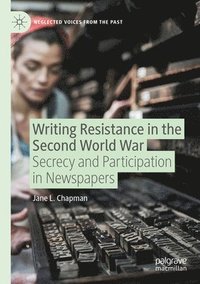 bokomslag Writing Resistance in the Second World War