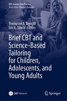 bokomslag Brief CBT and Science-Based Tailoring for Children, Adolescents, and Young Adults