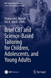 bokomslag Brief CBT and Science-Based Tailoring for Children, Adolescents, and Young Adults