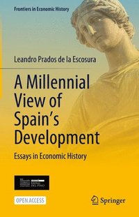 bokomslag A Millennial View of Spains Development