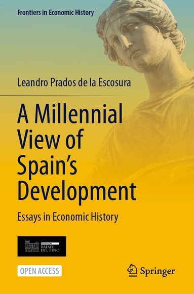 Leandro Prados de la Escosura - Millennial View of Spain’s Development, Häftad