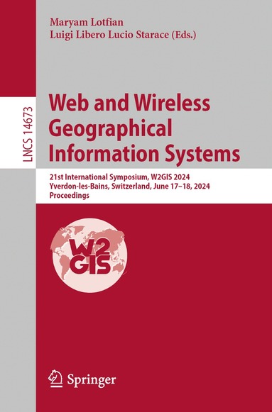 Maryam Lotfian, Luigi Libero Lucio Starace - Web and Wireless Geographical Information Systems, Häftad