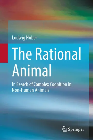 Ludwig Huber - Rational Animal, Inbunden