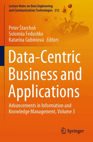 Peter Štarchoň, Solomiia Fedushko, Katarína Gubíniová - Data-Centric Business and Applications, Häftad