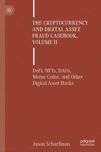 bokomslag The Cryptocurrency and Digital Asset Fraud Casebook, Volume II