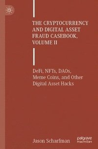 bokomslag Cryptocurrency and Digital Asset Fraud Casebook, Volume II