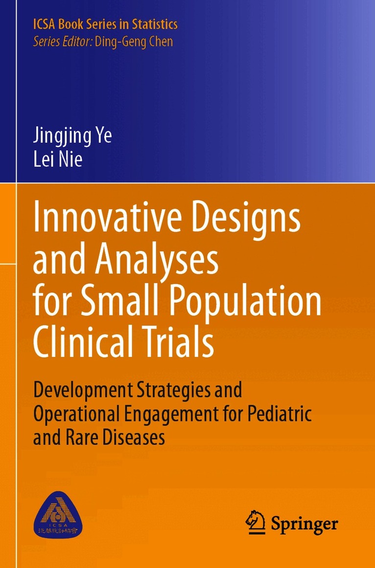Innovative Designs and Analyses for Small Population Clinical Trials