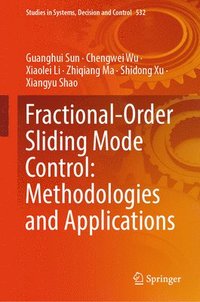 bokomslag Fractional-Order Sliding Mode Control: Methodologies and Applications