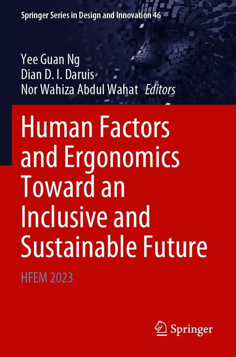 Human Factors and Ergonomics Toward an Inclusive and Sustainable Future