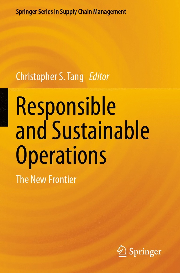 Christopher S. Tang - Responsible and Sustainable Operations, Häftad