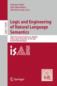 bokomslag Logic and Engineering of Natural Language Semantics