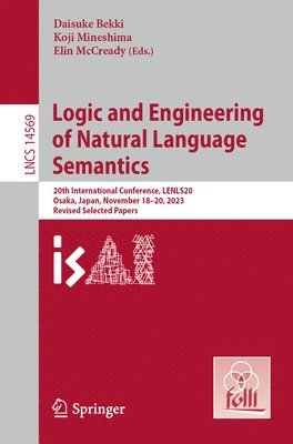 Logic and Engineering of Natural Language Semantics 1