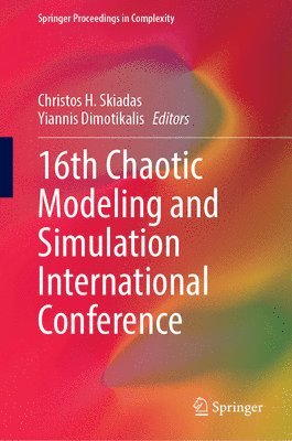 bokomslag 16th Chaotic Modeling and Simulation International Conference